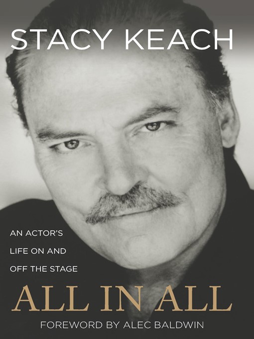 Title details for All in All by Stacy Keach - Available